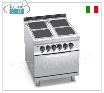 TECHNOCHEF - COCINA ELÉCTRICA 4 PLACAS sobre HORNO ELÉCTRICO GN 2/1, mod. E9PQ4+FE COCINA ELÉCTRICA 4 PLACAS sobre HORNO ELÉCTRICO GN 2/1, línea BERTOS MAXIMA 900, Serie HIGH POWER, con 4 placas CUADRADAS de 300x300 mm, MANDOS INDEPENDIENTES, 6 niveles de potencia, V.400/3+N, Tot. , peso 138 kg, dim.mm.800x900x900h