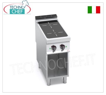 TECHNOCHEF - COCINA ELÉCTRICA DE INDUCCIÓN DE 2 ZONAS sobre MUEBLE ABIERTO, mod. E9P2M/IND COCINA ELÉCTRICA DE 2 ZONAS DE INDUCCIÓN sobre MUEBLE ABIERTO, Línea BERTOS MAXIMA 900, Serie POWER INDUCTION, con 2 ZONAS CUADRADAS de 270x270 mm, MANDOS INDEPENDIENTES, 9 niveles de potencia, V.400/3+N, Kw.10,00, Peso 55 Kg, dim.mm.400x900x900h