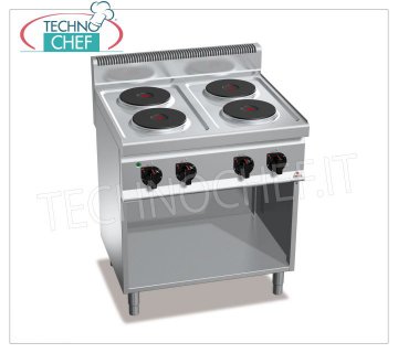 TECHNOCHEF - COCINA ELÉCTRICA 4 PLACAS sobre MUEBLE ABIERTO, Kw.10,4, Mod.E7P4M COCINA ELÉCTRICA 4 PLACAS sobre ARMARIO ABIERTO, BERTOS, Línea MACROS 700, Serie ALTA POTENCIA, con 4 placas REDONDAS Ø 220 mm, MANDOS INDEPENDIENTES, 6 niveles de potencia, V.400/3+N, Kw.10,4, Peso 59 Kg , dim.mm.800x700x900h