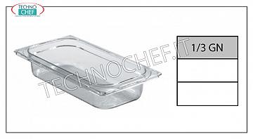 Sartenes Gastronorm GN 1/3 de policarbonato Bandeja gastro-norma 1/3 en policarbonato, capacidad 2,5 litros, medida mm 325 x 175 x 65 h