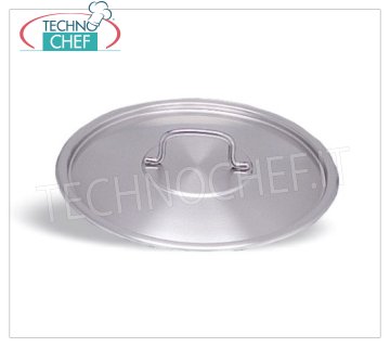 TAPA DE ACERO INOXIDABLE, Línea Profesional para Ollas y Cazuelas