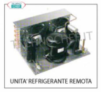 Unidades frigoríficas remotas herméticas Unidades frigoríficas remotas herméticas monofásicas V.230 / 1, para mod. SALINA 80 1040 mm de largo