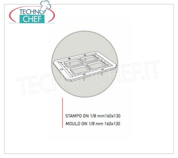 TECHNOCHEF - Molde de aluminio anticoradal, Mod.GN1 / 8 Molde anticoradal de aluminio para Mod.TRAY600 y TRAY800, con 4 impresiones para bandejas Gastro-norma 1/8, 160x130 mm