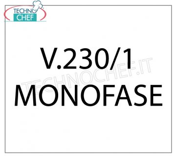 Versión con alimentación monofásica V. 230/1